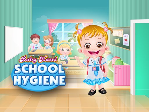Baby Hazel School Hygiene