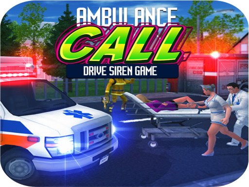 Ambulance Call Drive
